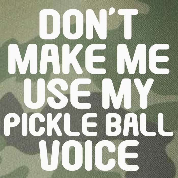 Don’t Make Me Use My Pickleball Voice For Pickleball Player Legacy Tie Dye Trucker Hat