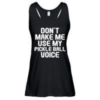 Don’t Make Me Use My Pickleball Voice For Pickleball Player Ladies Essential Flowy Tank