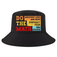 Do Math Multiply Love Add Hope Subtract Fear End Division Cool Comfort Performance Bucket Hat