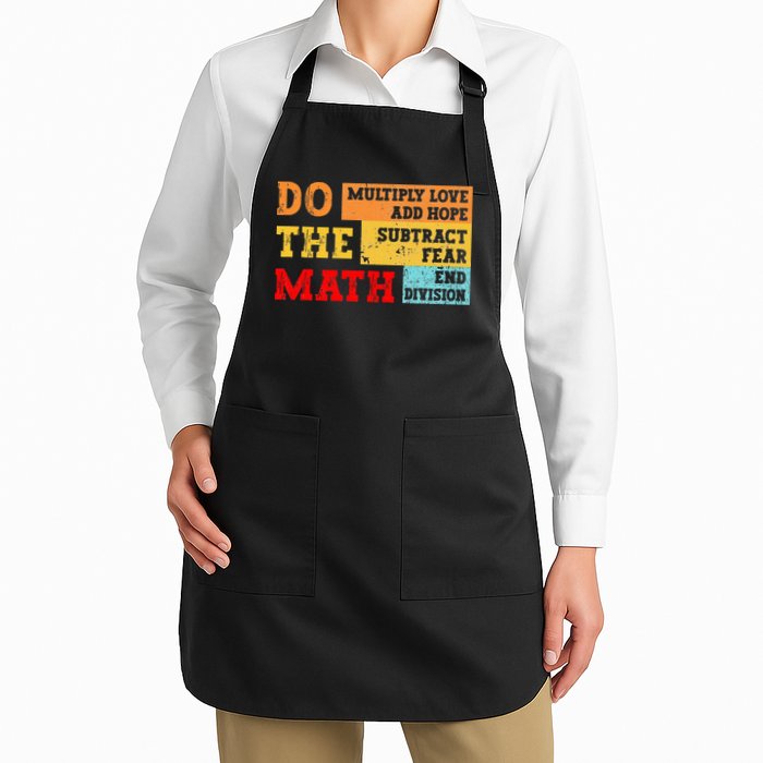 Do Math Multiply Love Add Hope Subtract Fear End Division Apron