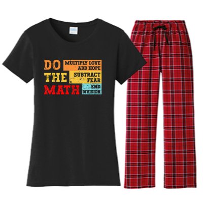 Do Math Multiply Love Add Hope Subtract Fear End Division Women's Flannel Pajama Set