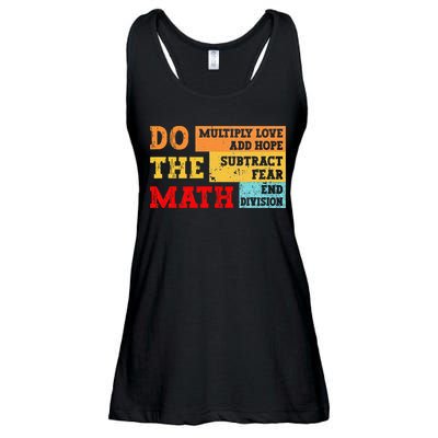 Do Math Multiply Love Add Hope Subtract Fear End Division Ladies Essential Flowy Tank