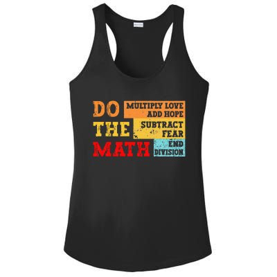 Do Math Multiply Love Add Hope Subtract Fear End Division Ladies PosiCharge Competitor Racerback Tank