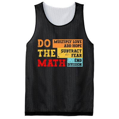 Do Math Multiply Love Add Hope Subtract Fear End Division Mesh Reversible Basketball Jersey Tank