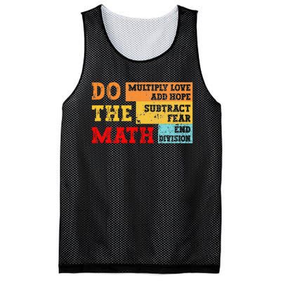 Do Math Multiply Love Add Hope Subtract Fear End Division Mesh Reversible Basketball Jersey Tank