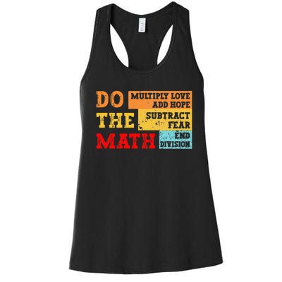 Do Math Multiply Love Add Hope Subtract Fear End Division Women's Racerback Tank