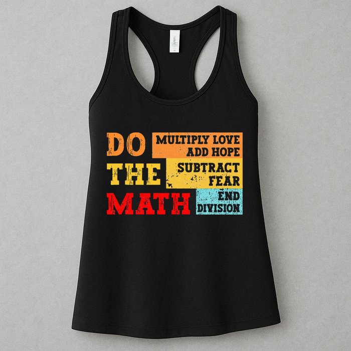Do Math Multiply Love Add Hope Subtract Fear End Division Womens Tank Top