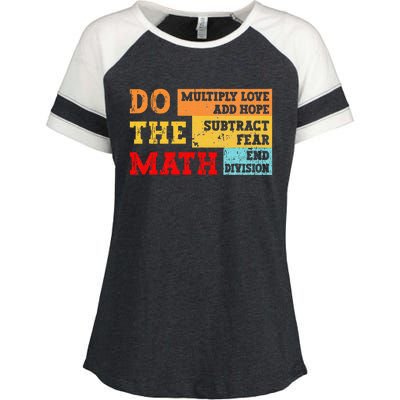 Do Math Multiply Love Add Hope Subtract Fear End Division Enza Ladies Jersey Colorblock Tee