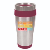 Do Math Multiply Love Add Hope Subtract Fear End Division 16oz Travel Tumbler