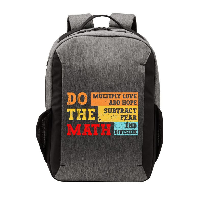 Do Math Multiply Love Add Hope Subtract Fear End Division Vector Backpack