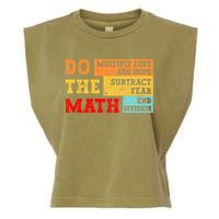Do Math Multiply Love Add Hope Subtract Fear End Division Garment-Dyed Women's Muscle Tee