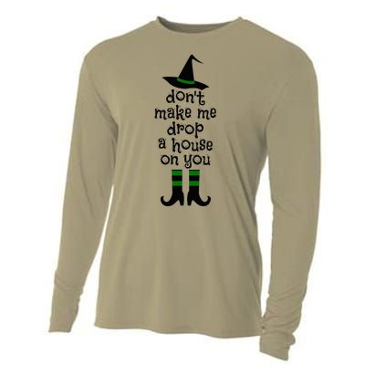 Don't Make Me Drop A House On You Wicked Witch Hat & Shoes Cooling Performance Long Sleeve Crew