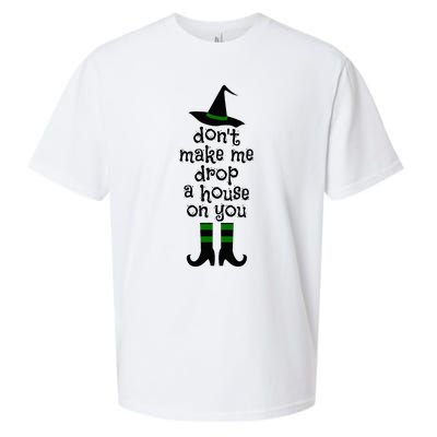 Don't Make Me Drop A House On You Wicked Witch Hat & Shoes Sueded Cloud Jersey T-Shirt