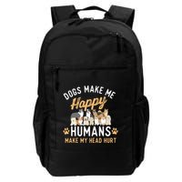 Dogs Make Me Happy Dog Lover Dog Owner Dog Mom Dog Dad Backpack
