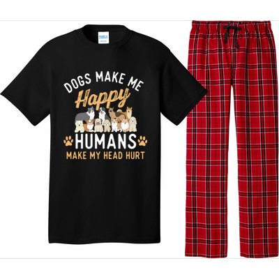 Dogs Make Me Happy Dog Lover Dog Owner Dog Mom Dog Dad Pajama Set