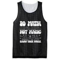 Do Mathnot Magic Show Your Work Funny Math Back To School Mesh Reversible Basketball Jersey Tank