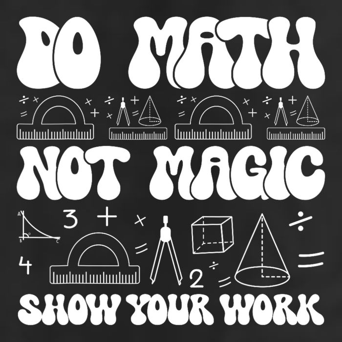 Do Mathnot Magic Show Your Work Funny Math Back To School Tumbler