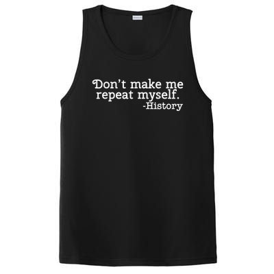 Don't Make Me Repeat Myself School History Teacher PosiCharge Competitor Tank