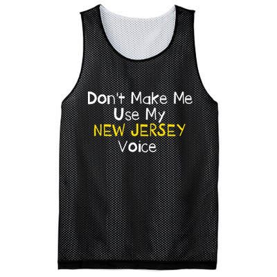 Don't Make Me Use My New Jersey Voice Mesh Reversible Basketball Jersey Tank