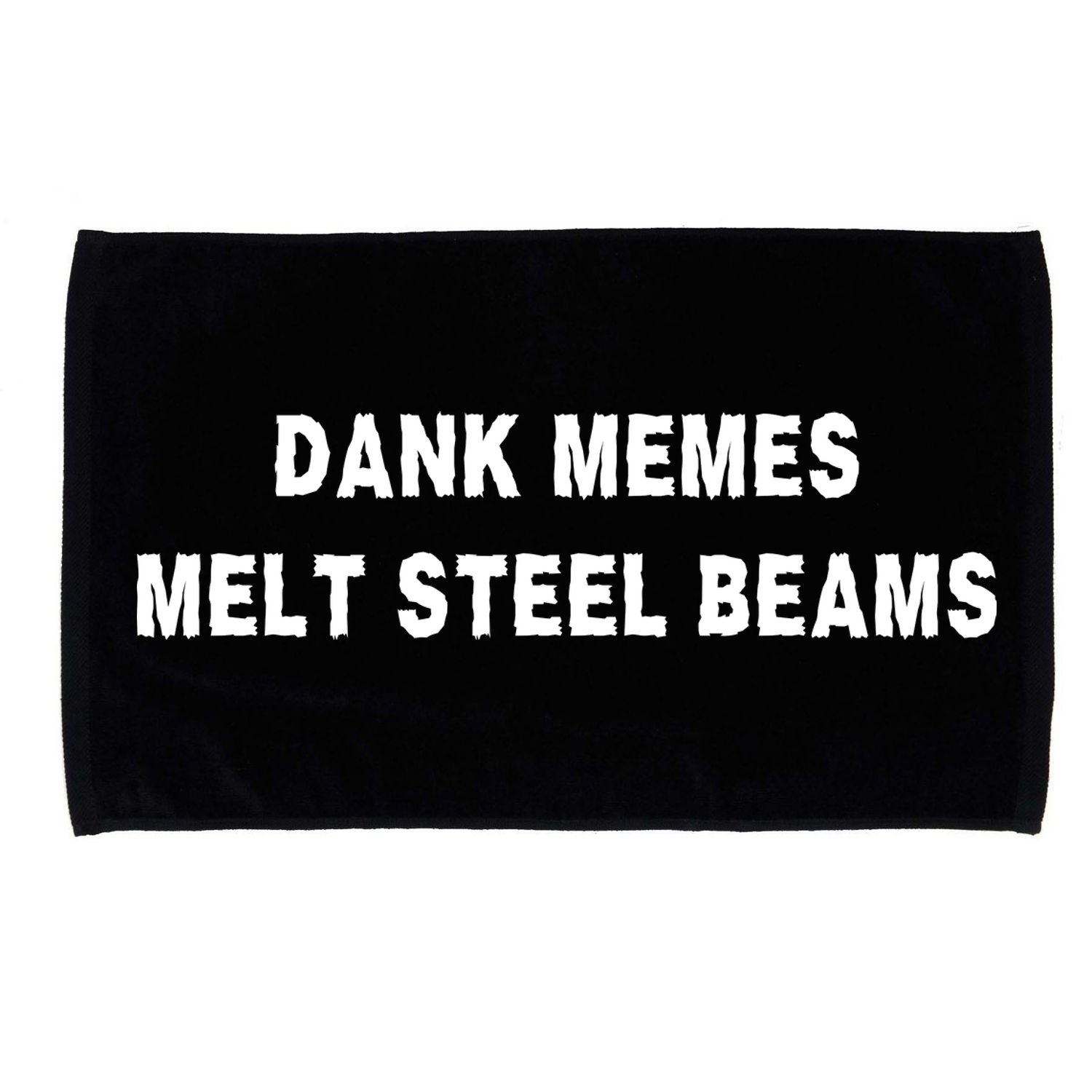 Dank Memes Melt Steel Beams Microfiber Hand Towel