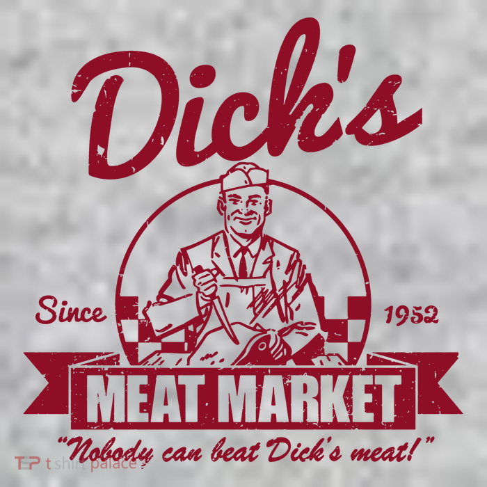 DickS Meat Market Tall T-Shirt