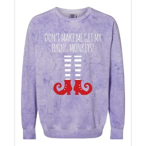 Dont Make Me Get My Flying Monkeys Halloween Costume Colorblast Crewneck Sweatshirt