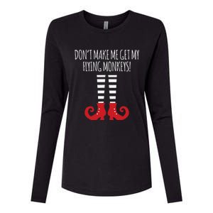 Dont Make Me Get My Flying Monkeys Halloween Costume Womens Cotton Relaxed Long Sleeve T-Shirt