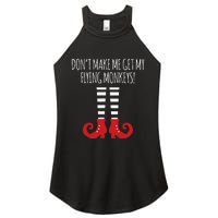 Dont Make Me Get My Flying Monkeys Halloween Costume Women's Perfect Tri Rocker Tank