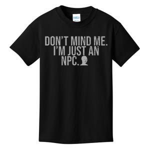 DonT Mind Me IM Just Npc Larp Rpg Gamer Video Game Lover Kids T-Shirt