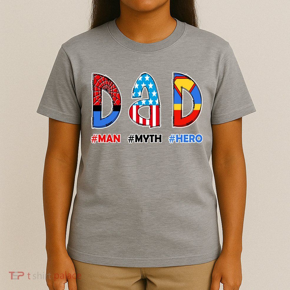 Dad Man Myth Superhero T-Shirt