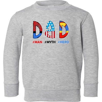 Dad Man Myth Superhero Toddler Sweatshirt