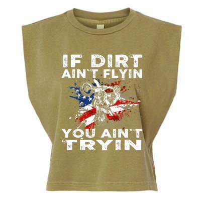 Dirtbike Motocross MX If Dirt Aint Flyin You Aint Tryin US Garment-Dyed Women's Muscle Tee