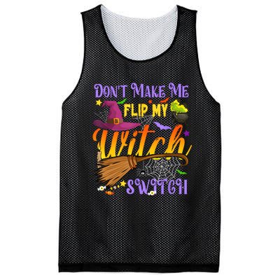 DonT Make Me Flip My Witch Switch Funny Halloween Costume Mesh Reversible Basketball Jersey Tank