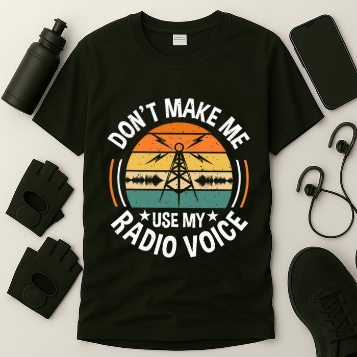 DonT Make Me Use My Radio Voice Retro Ham Radio Enthusiast T-Shirt