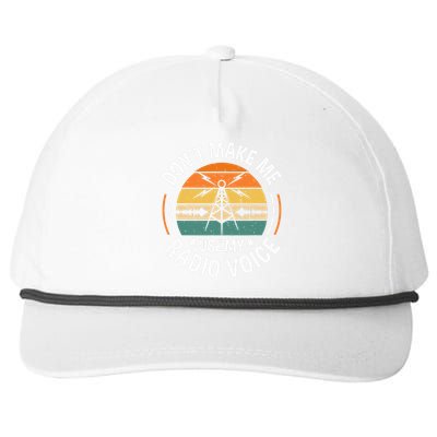 DonT Make Me Use My Radio Voice Retro Ham Radio Enthusiast Snapback Five-Panel Rope Hat