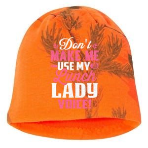 DonT Make Me Use My Lunch Lady Voice Gift Kati - Camo Knit Beanie