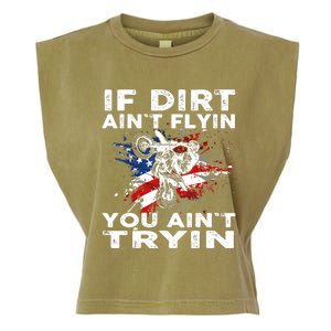 Dirtbike Motocross MX If Dirt Aint Flyin You Aint Tryin US Garment-Dyed Women's Muscle Tee