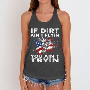 Dirtbike Motocross MX If Dirt Aint Flyin You Aint Tryin US Women's Knotted Racerback Tank