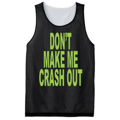 DonT Make Me Crash Out Mesh Reversible Basketball Jersey Tank