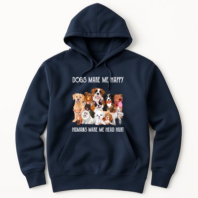 Dogs Make Me Happy Humans Make My Head Hurt Funny Dog Lover Hoodie