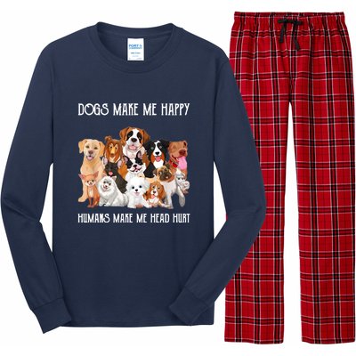 Dogs Make Me Happy Humans Make My Head Hurt Funny Dog Lover Long Sleeve Pajama Set