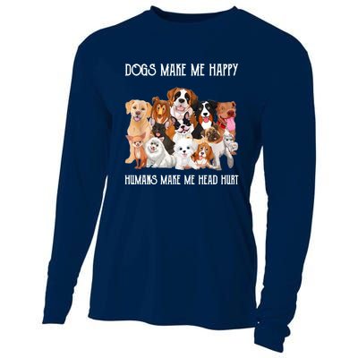 Dogs Make Me Happy Humans Make My Head Hurt Funny Dog Lover Cooling Performance Long Sleeve Crew