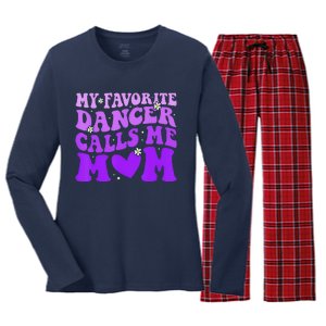 Dance Mom My Favorite Dancer Calls Me Mom Funny MotherS Day Women's Long Sleeve Flannel Pajama Set 