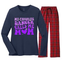 Dance Mom My Favorite Dancer Calls Me Mom Funny MotherS Day Women's Long Sleeve Flannel Pajama Set 