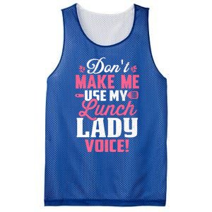 DonT Make Me Use My Lunch Lady Voice Funny Gift Mesh Reversible Basketball Jersey Tank