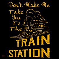 Don't Make Me Take You To The Train Station Impact Tech Backpack
