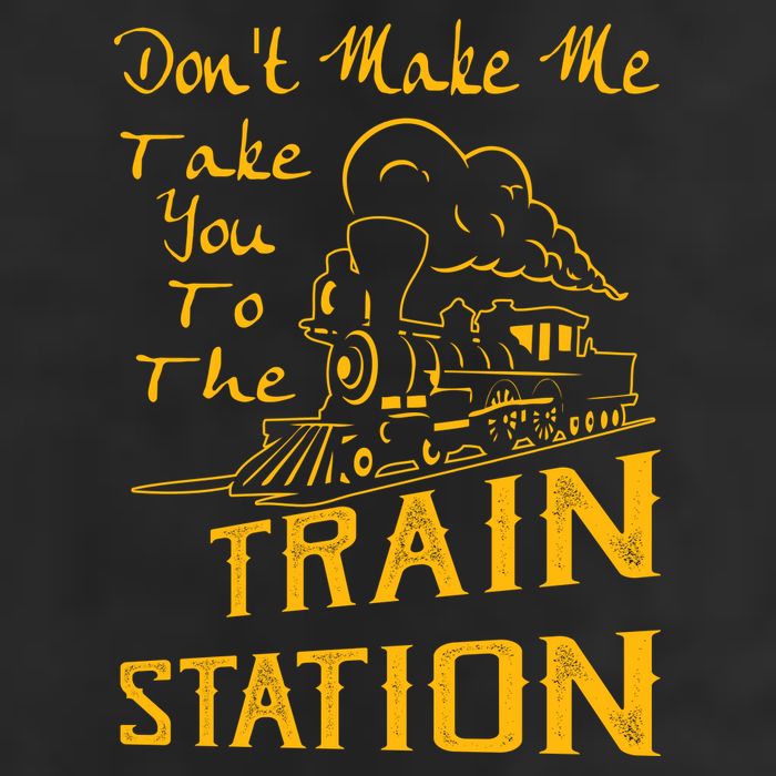 Don't Make Me Take You To The Train Station Tumbler