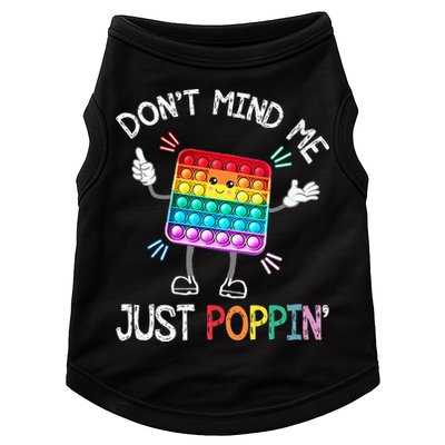 Don't Mind Me Just Poppin' Trendy Sensory Fidget Toy Funny Doggie Tank