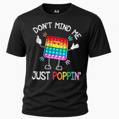 Don't Mind Me Just Poppin' Trendy Sensory Fidget Toy Funny Performance Shirt