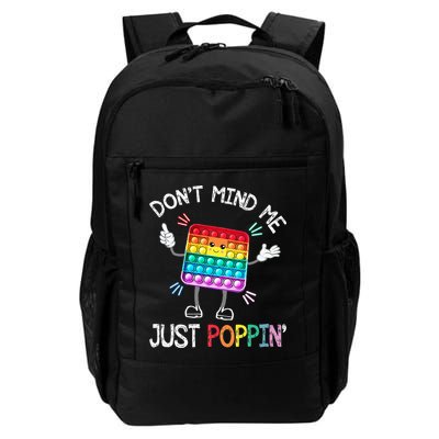 Don't Mind Me Just Poppin' Trendy Sensory Fidget Toy Funny Backpack